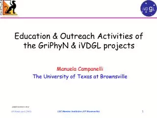 Education &amp; Outreach Activities of the GriPhyN &amp; iVDGL projects