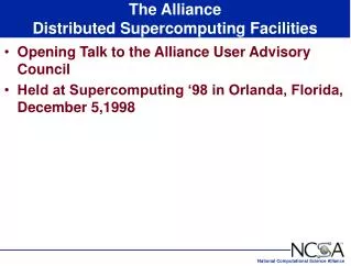 The Alliance Distributed Supercomputing Facilities