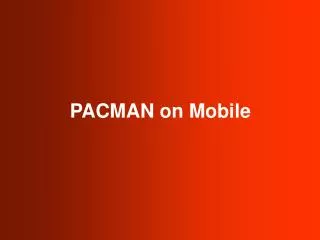 pacman on mobile