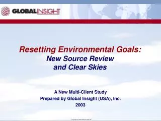 Resetting Environmental Goals: New Source Review and Clear Skies