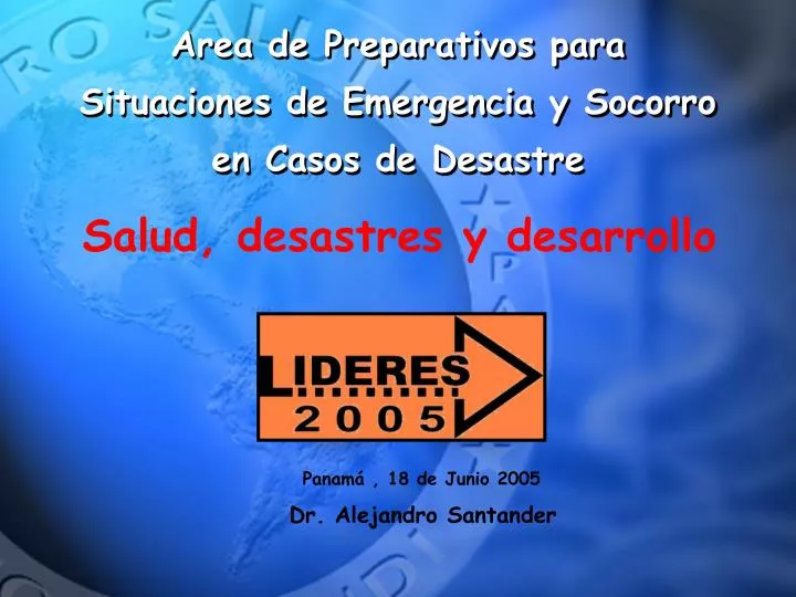 area de preparativos para situaciones de emergencia y socorro en casos de desastre