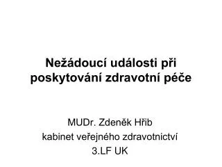 ne douc ud losti p i poskytov n zdravotn p e