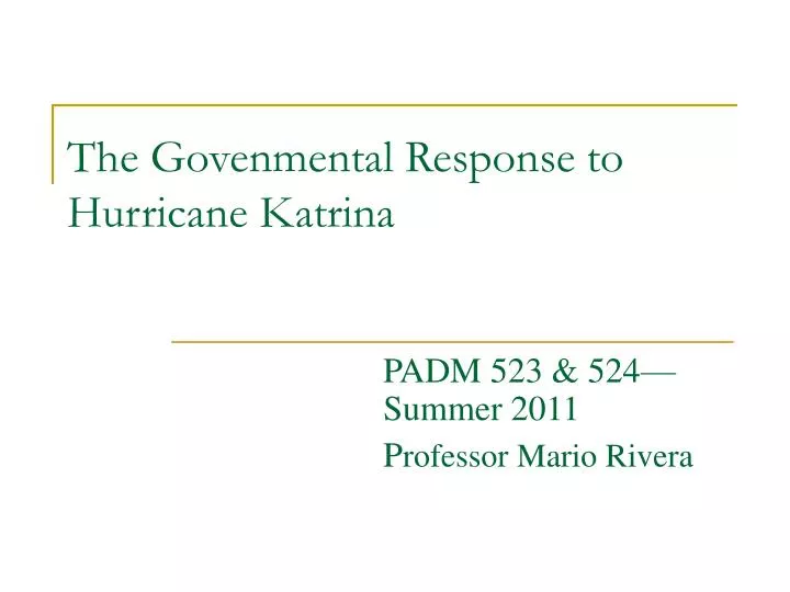 the govenmental response to hurricane katrina