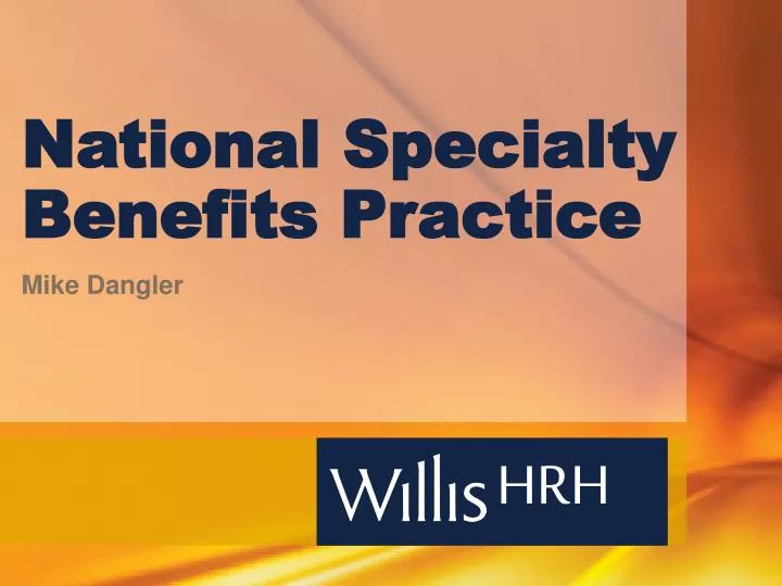 national specialty benefits practice