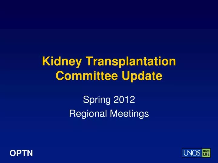kidney transplantation committee update