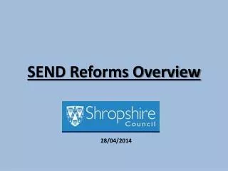 SEND Reforms Overview