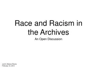 Race and Racism in the Archives