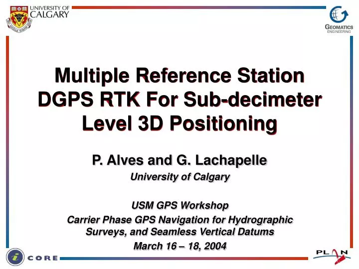 multiple reference station dgps rtk for sub decimeter level 3d positioning