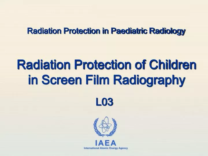 radiation protection in paediatric radiology