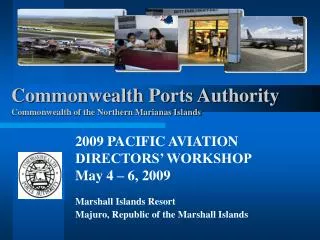 Commonwealth Ports Authority Commonwealth of the Northern Marianas Islands