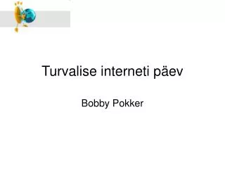 turvalise interneti p ev