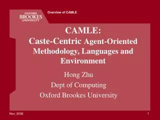 CAMLE: Caste-Centric Agent-Oriented Methodology, Languages and Environment