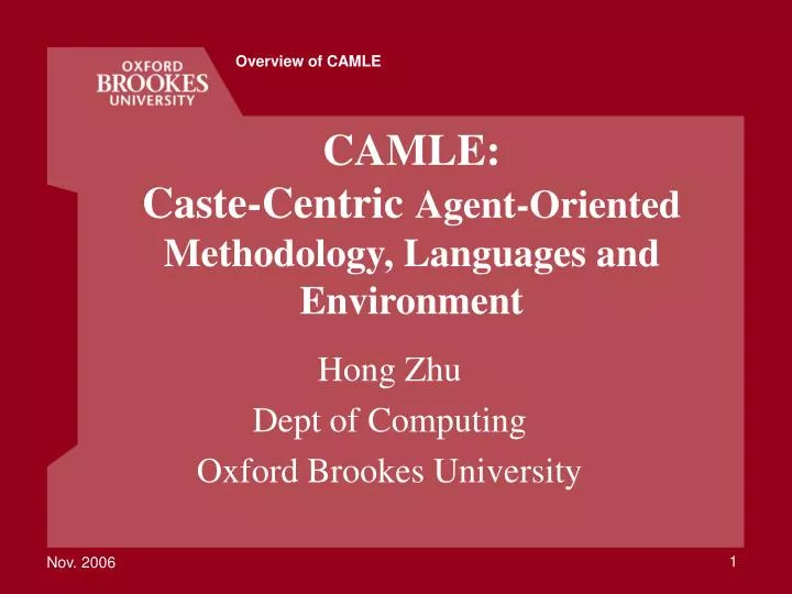 camle caste centric agent oriented methodology languages and environment