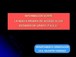 informaci n sobre la nueva prueba de acceso a los estudios de grado p a e g