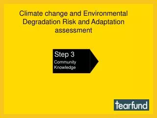 Climate change and Environmental Degradation Risk and Adaptation assessment