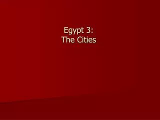 Egypt 3: The Cities