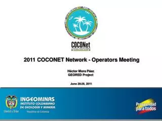 2011 COCONET Network - Operators Meeting