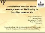 Associations between World Assumptions and Well-being in Brazilian adolescents
