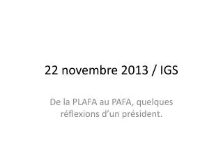22 novembre 2013 igs