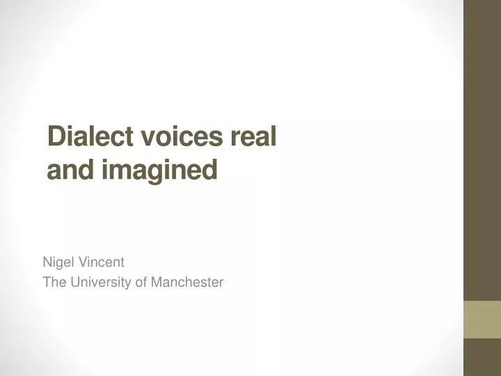 dialect voices real and imagined