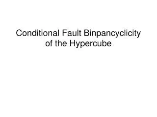 Conditional Fault Binpancyclicity of the Hypercube