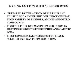 DYEING COTTON WITH SULPHUR DYES