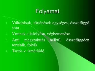 folyamat