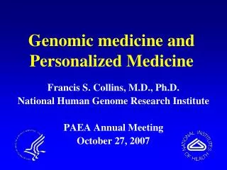 Genomic medicine and Personalized Medicine