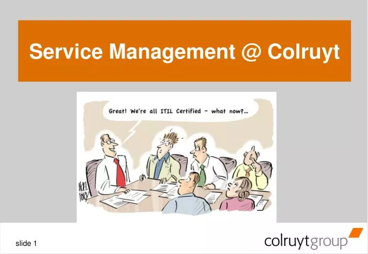 service management @ colruyt