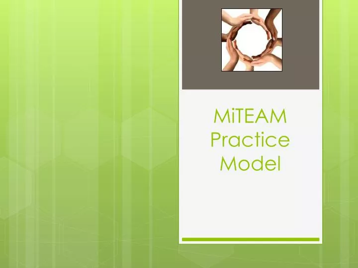 miteam practice model