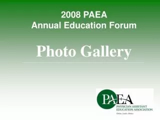 2008 paea annual education forum photo gallery