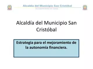 alcald a del municipio san crist bal