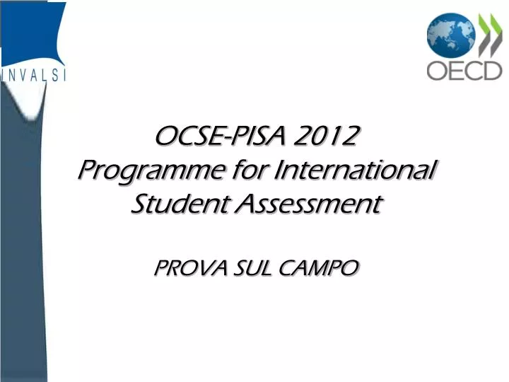 ocse pisa 2012 programme for international student assessment prova sul campo