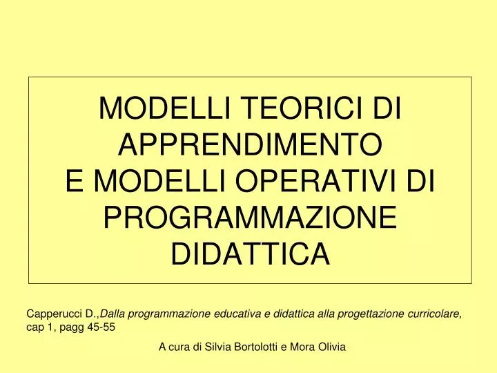 modelli teorici di apprendimento e modelli operativi di programmazione didattica