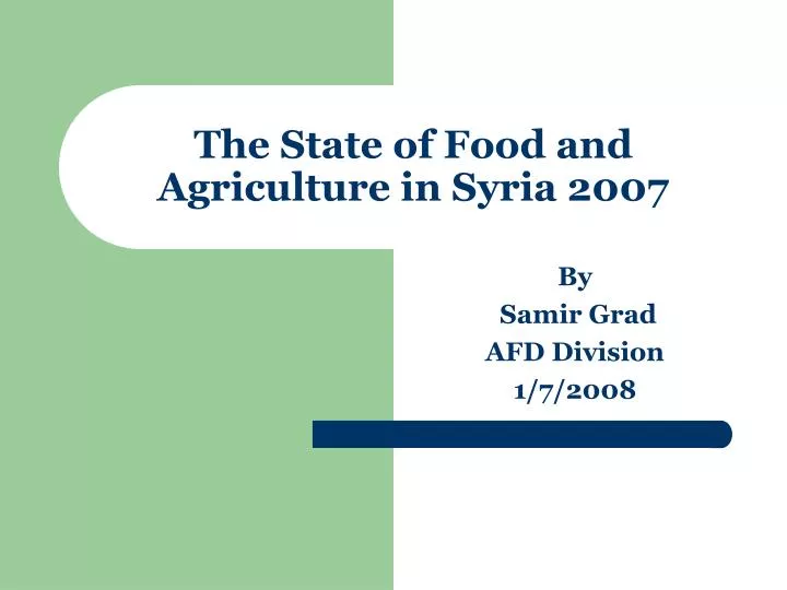 the state of food and agriculture in syria 2007