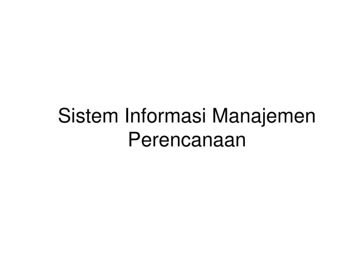 sistem informasi manajemen perencanaan