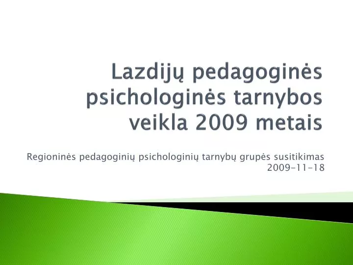 lazdij pedagogin s psichologin s tarnybos veikla 2009 metais