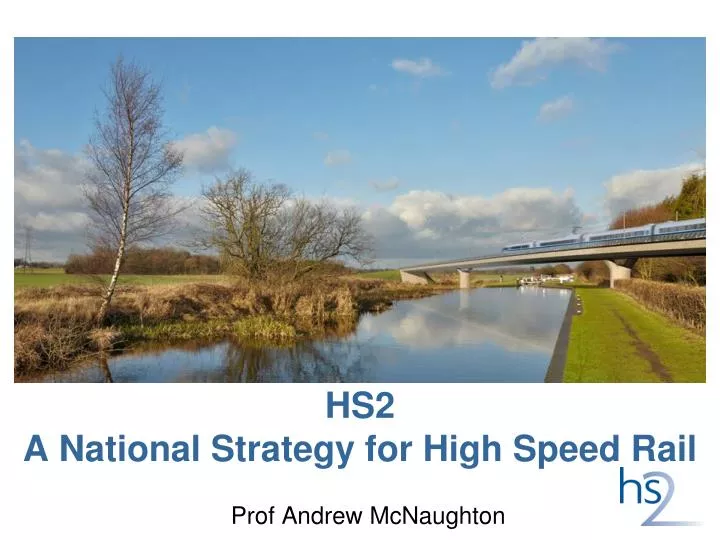 hs2 a national strategy for high speed rail