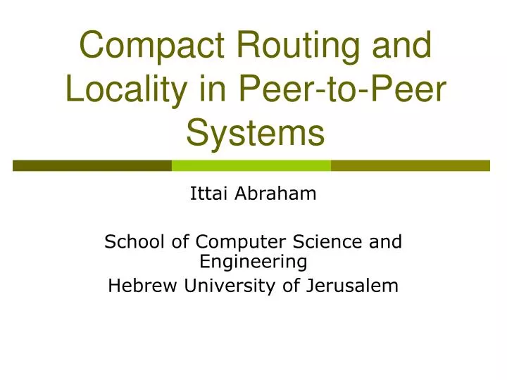 compact routing and locality in peer to peer systems