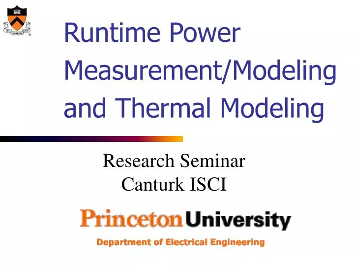 runtime power measurement modeling and thermal modeling