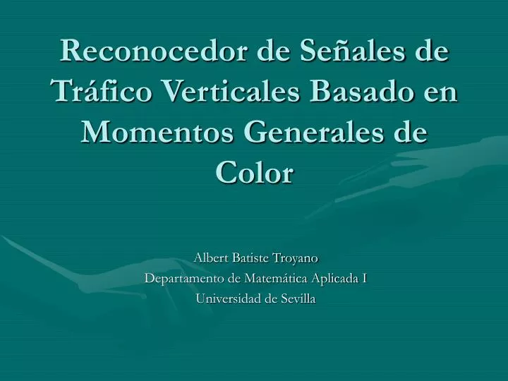 reconocedor de se ales de tr fico verticales basado en momentos generales de color