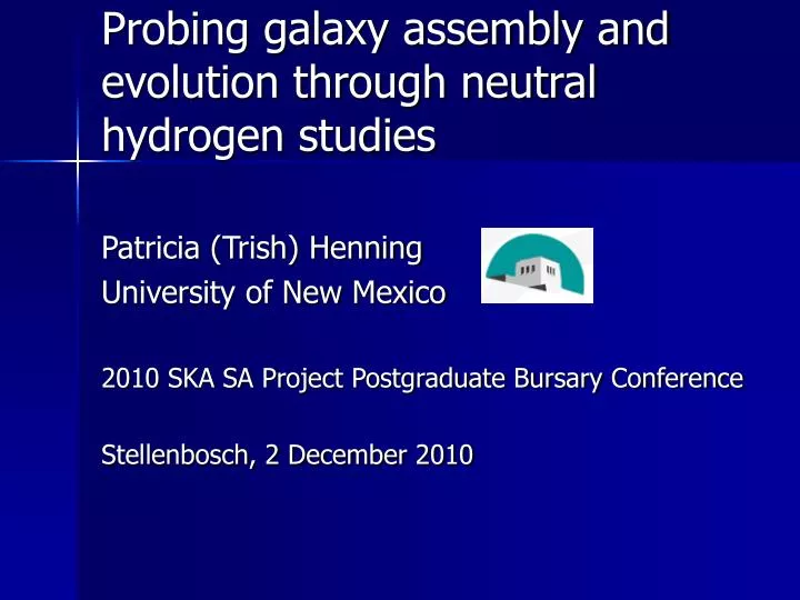 probing galaxy assembly and evolution through neutral hydrogen studies