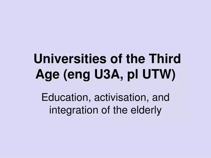 universities of the third age eng u3a pl utw