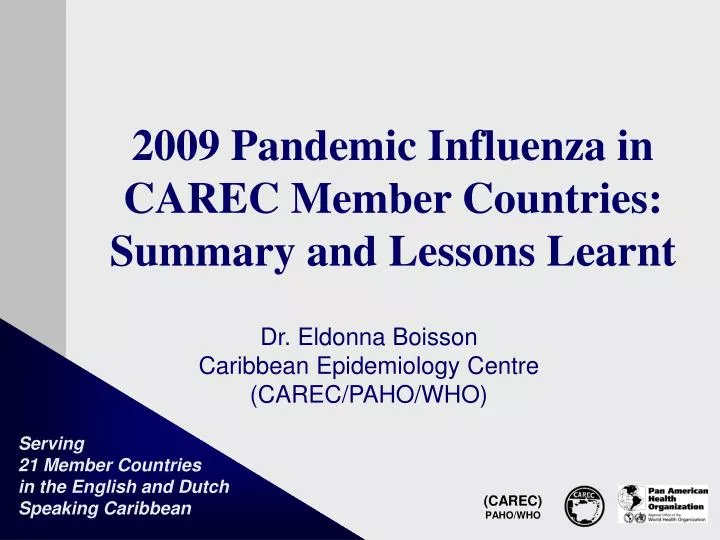 2009 pandemic influenza in carec member countries summary and lessons learnt