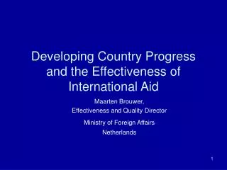 Developing Country Progress and the Effectiveness of International Aid