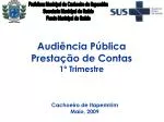 Audiência Pública Prestação de Contas 1º Trimestre - slide 1