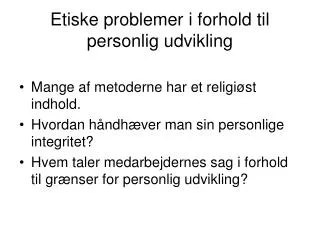 etiske problemer i forhold til personlig udvikling