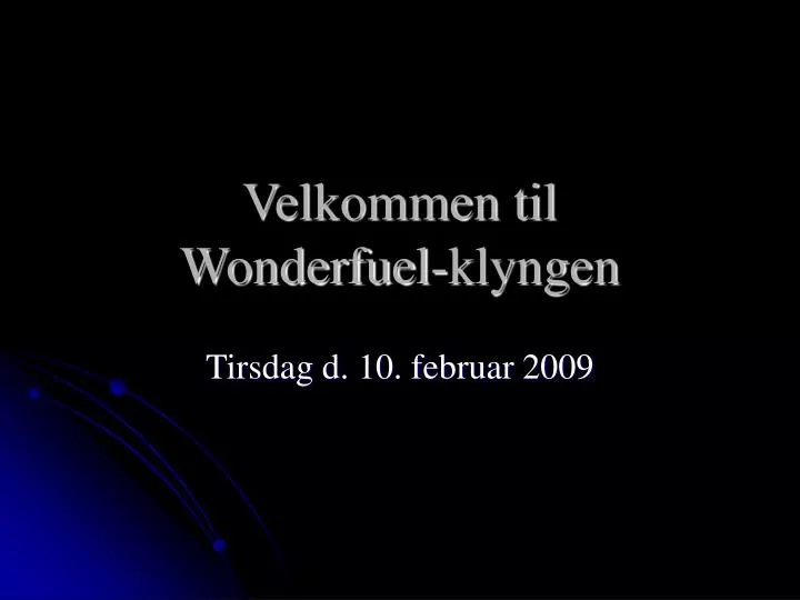 velkommen til wonderfuel klyngen