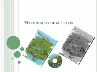 materiales did cticos