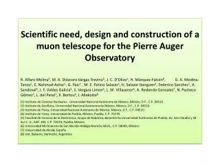 Scientific need, design and construction of a muon telescope for the Pierre Auger Observatory